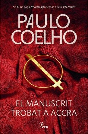 MANUSCRIT TROBAT A ACCRA (PAULO COELHO) | 9788475883427 | COELHO, PAULO
