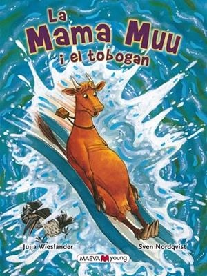 LA MAMA MUU I EL TOBOGAN | 9788415120933 | WIESLANDER, JUJJA/NORDQUIST, SVEN