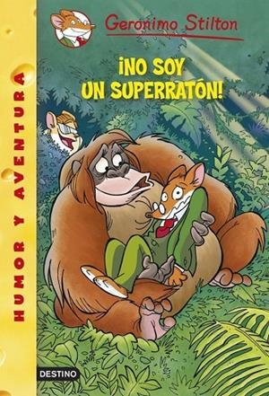 NO SOY UN SUPERRATON | 9788408122395 | GERONIMO STILTON