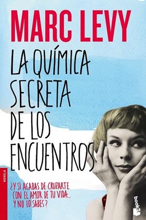 QUIMICA SECRETA DE LOS ENCUENTROS (BOOKET-NEVELA) | 9788408055013 | LEVY, MARC