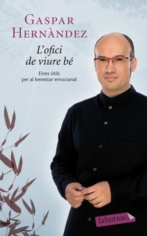 OFICI DE VIURE BÉ L' (LABUTXACA-COLUMNA) | 9788499302263 | HERNANDEZ, GASPAR