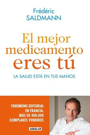 MEJOR MEDICAMENTO ERES TU, EL | 9788403014022 | PETIT FONTSERE, NURIA ; TR. [VER TITULOS]