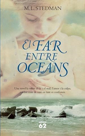 FAR ENTRE OCEANS, EL | 9788429771824 | M.L. STEDMAN