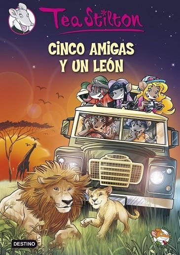 CINCO AMIGAS Y UN LEÓN | 9788408127864 | TEA STILTON