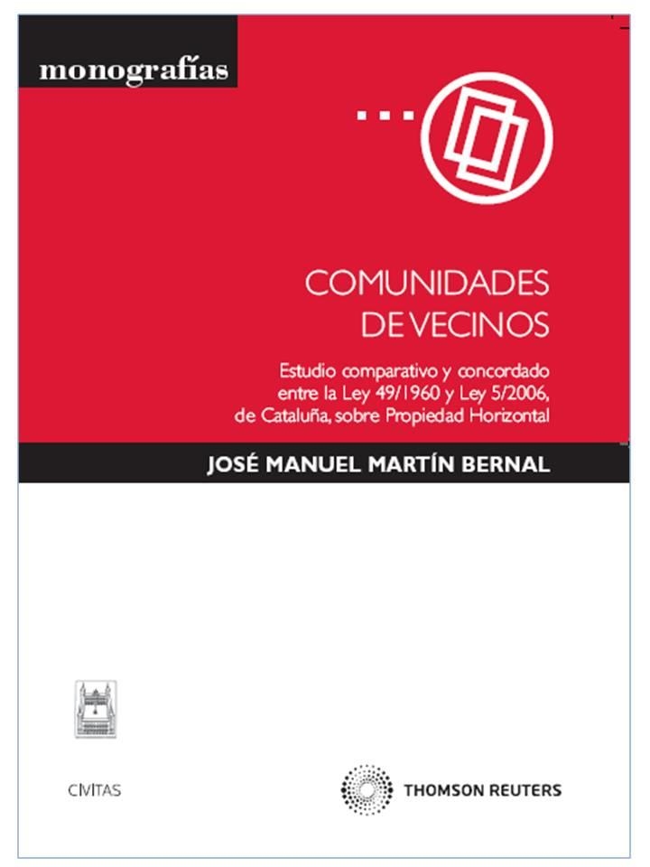COMUNIDADES DE VECINOS - ESTUDIO COMPARATIVO Y CONCORDADO ENTRE LA LEY 49/1960 Y | 9788447031511 | MARTÍN BERNAL, JOSÉ MANUEL