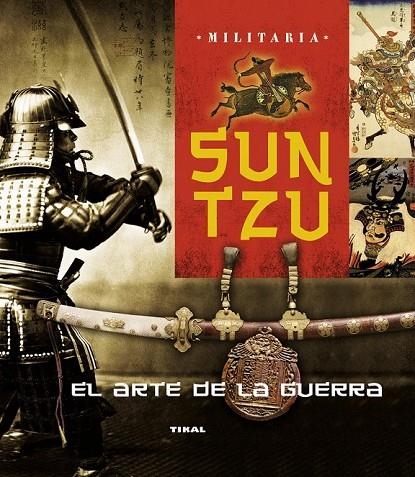 SUN TZU, EL ARTE DE LA GUERRA | 9788499282756 | BERGAMINO, GIORGIO/PALITTA, GIANNI