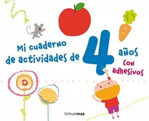 MI CUADERNO DE ACTIVIDADES DE 4 AÑOS | 9788408125181 | AA. VV.