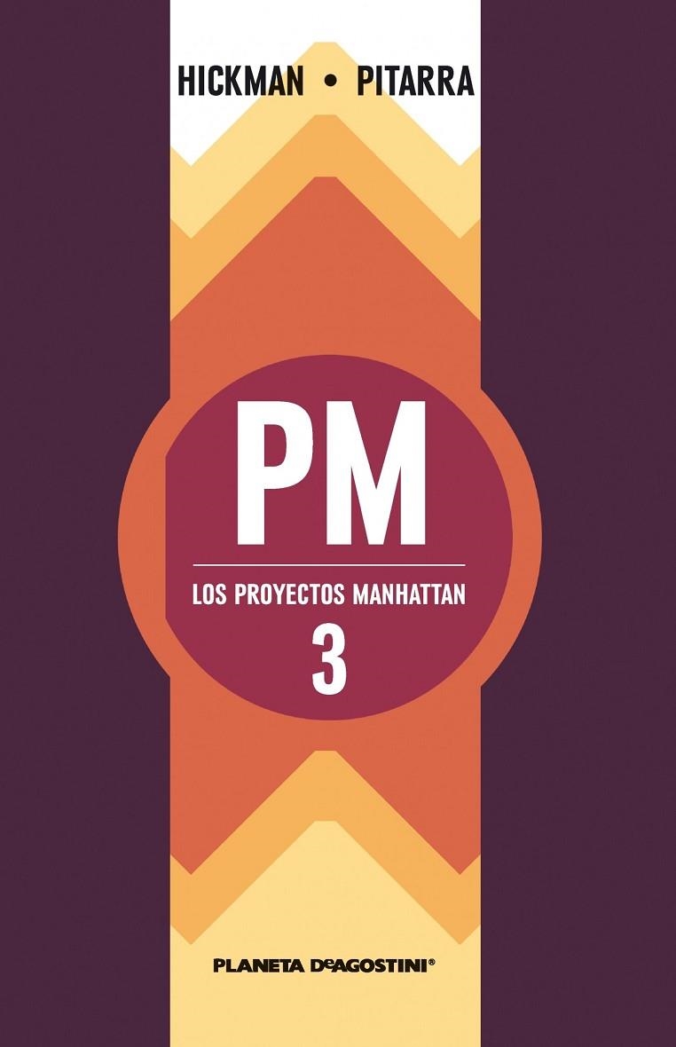 LOS PROYECTOS MANHATTAN Nº 03 | 9788416051342 | JONATHAN HICKMAN/NICK PITARRA