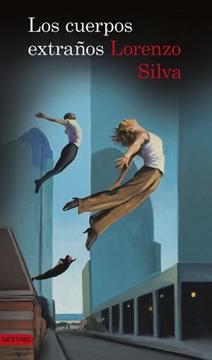 CUERPOS EXTRAÑOS, LOS | 9788423348299 | LORENZO SILVA
