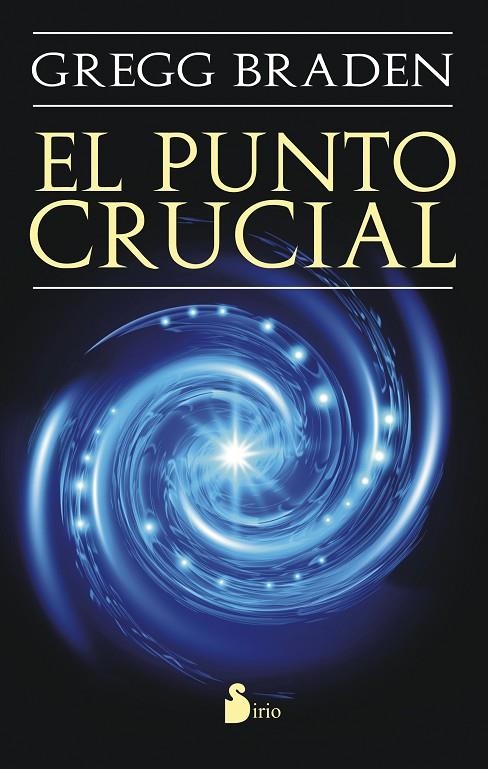 EL PUNTO CRUPCIAL | 9788478089574 | BRADEN, GREGG
