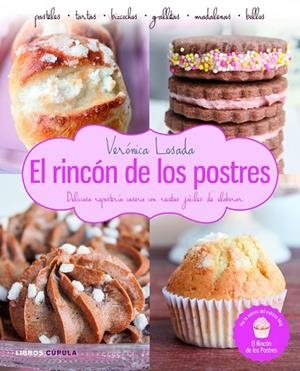 RINCÓN DE LOS POSTRES. EL | 9788448019433 | VERÓNICA LOSADA