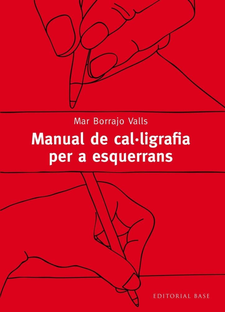 MANUAL DE CAL·LIGRAFIA PER A ESQUERRANS | 9788416166077