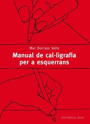 MANUAL DE CAL·LIGRAFIA PER A ESQUERRANS | 9788416166077