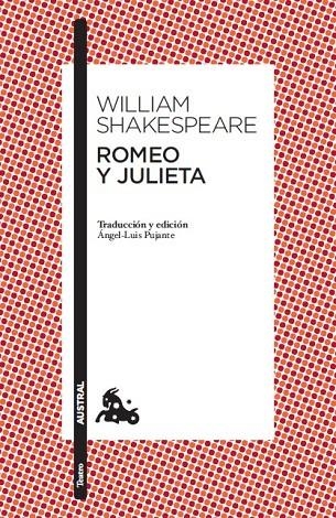 ROMEO Y JULIETA (AUSTRAL-TEATRO) | 9788467033434 | SHAKESPEARE, WILLIAM