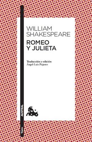 ROMEO Y JULIETA (AUSTRAL-TEATRO) | 9788467033434 | SHAKESPEARE, WILLIAM