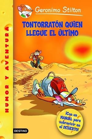 TONTORRATÓN QUIEN LLEGUE EL ULTIMO (GS) | 9788408066880