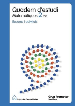 QUADERN D¿ESTUDI MATEMATIQUES 2 ESO LA CASA DEL SABER | 9788479186081 | VARIOS AUTORES