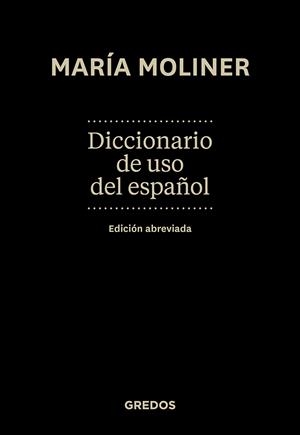 DICCIONARIO DE USO ESPAÑOL (ED.ABREVIADA) - T/D (GREDOS) | 9788424935757 | MOLINER, MARIA