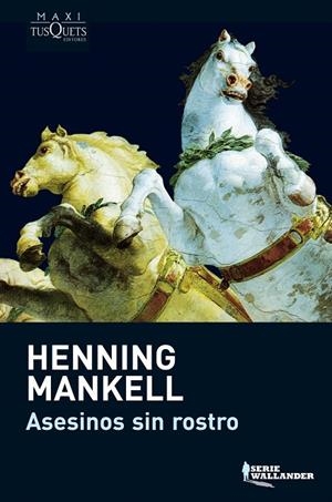 ASESINOS SIN ROSTRO (MAXI-SERIE WALLANDER) | 9788483835203 | MANKELL, HENNING