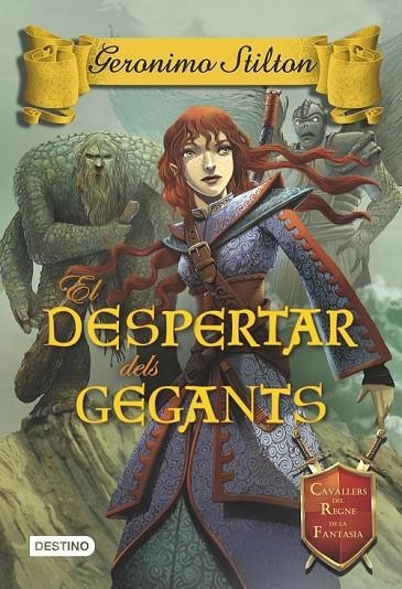 EL DESPERTAR DELS GEGANTS | 9788490575031 | GERONIMO STILTON