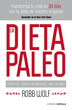 LA DIETA PALEO | 9788448068769 | ROBB WOLF