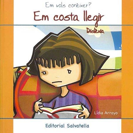 EM COSTA LLEGIR. DIXLEXIA (EM VOLS CONEIXER) | 9788484125129 | ARRAOYO, LIDIA