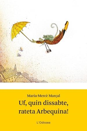 UF, QUIN DISSABTE RATETA ARBEQUINA! | 9788499328942 | MAGDALENA MARSAL SERRA/M. MERCÈ MARÇAL SERRA