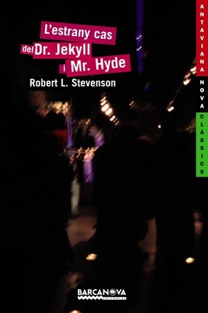 ESTRANY CAS DEL DR. JEKYLL I MR. HYDE (AN CLASSICS) 1452083 | 9788448919139 | STEVENSON, ROBERT LOUIS