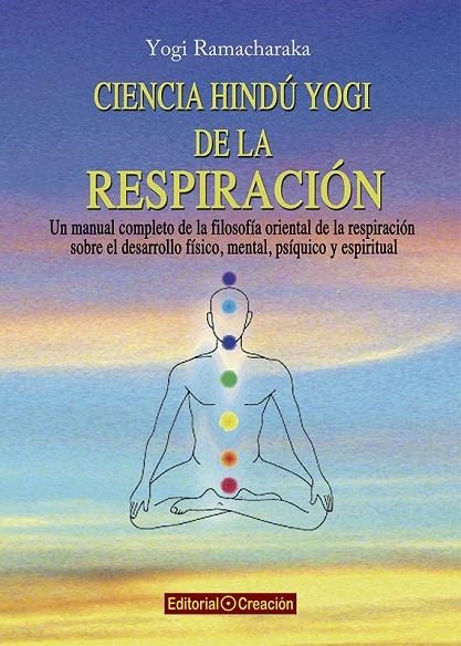 CIENCIA HINDÚ YOGI DE LA RESPIRACIÓN | 9788415676409 | RAMACHARAKA, YOGI