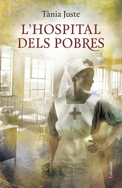 L'HOSPITAL DELS POBRES | 9788466419031 | TÀNIA JUSTE