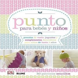 PUNTO PARA BEBÉS Y NIÑOS | 9788416138234 | VARIOS AUTORES