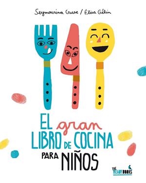 EL GRAN LIBRO DE COCINA PARA NIÑOS | 9788494328305 | CRUSE, SEYMOURINA