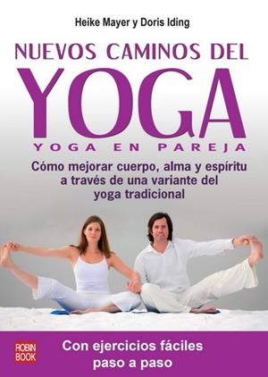 NUEVOS CAMINOS DEL YOGA | 9788499170787 | MAYER, HEIKE/IDING, DORIS