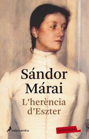 L'HERÈNCIA D'ESZTER | 9788499303512 | SÁNDOR MÁRAI