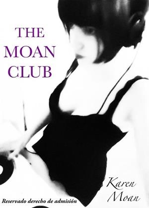 THE MOAN CLUB | 9788461717224 | MOAN, KAREN