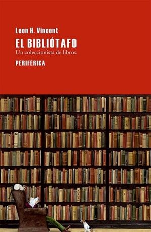 EL BIBLIÓTAFO | 9788416291069 | H. VINCENT, LEON