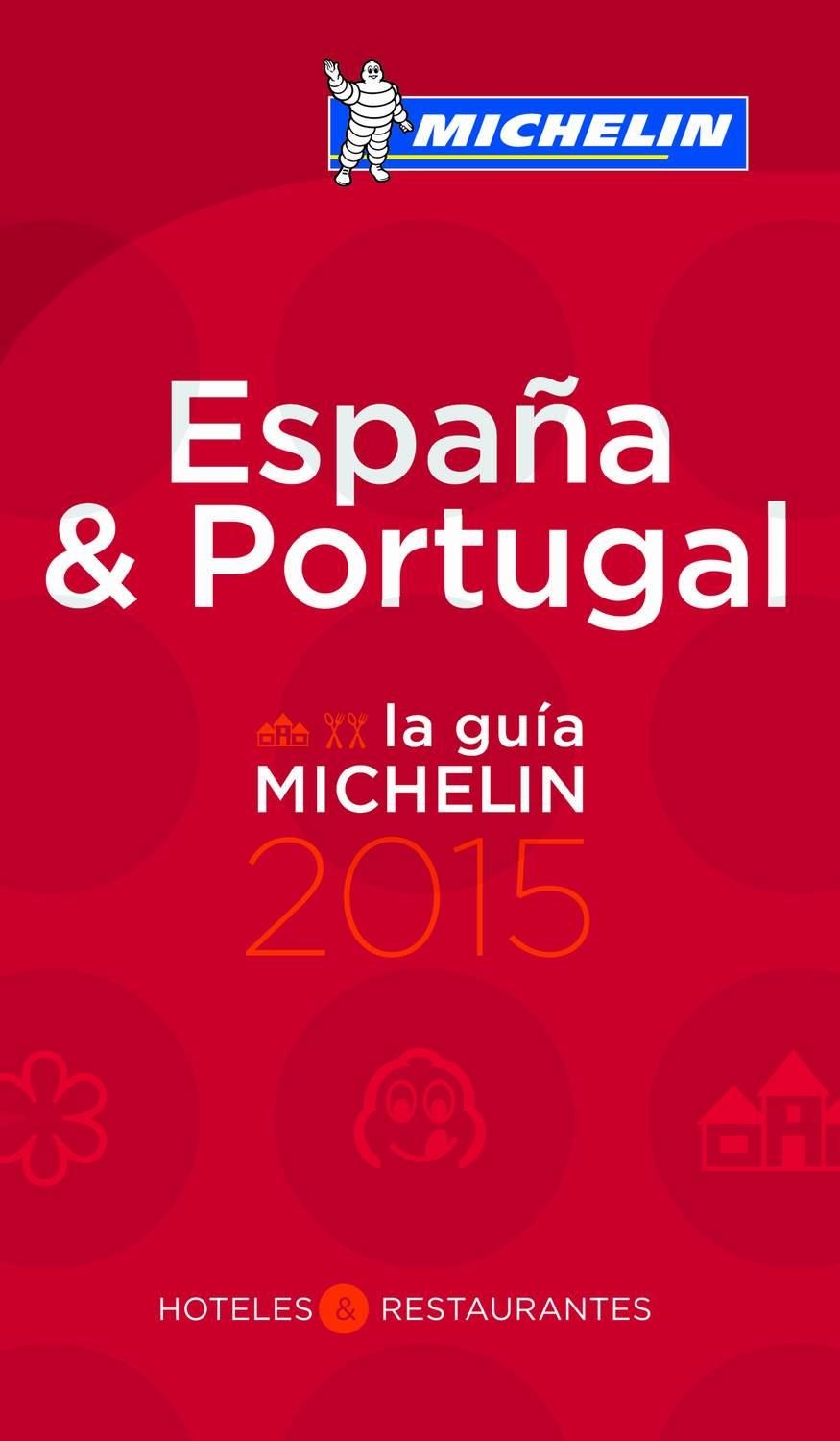 LA GUÍA MICHELIN ESPAÑA & PORTUGAL 2015 | 9782067197237 | VARIOS AUTORES
