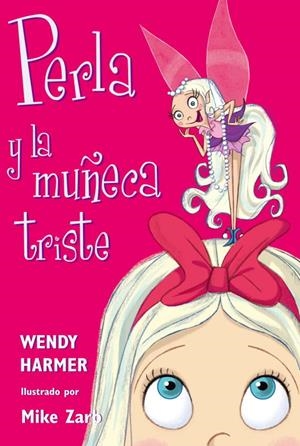 PERLA Y LA MUÑECA TRISTE | 9788448821449 | HARMER, W.