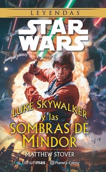 S.W. LUKE SKYWALKER Y LAS SOMBRAS DE MINDOR (NOVELA) | 9788416090747 | MATTHEW STOVER