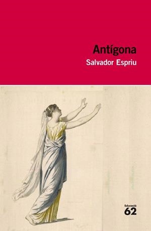 ANTIGONA (ESPRIU) (EDUCAULA-ED.62) | 9788492672813 | ESPRIU, SALVADOR