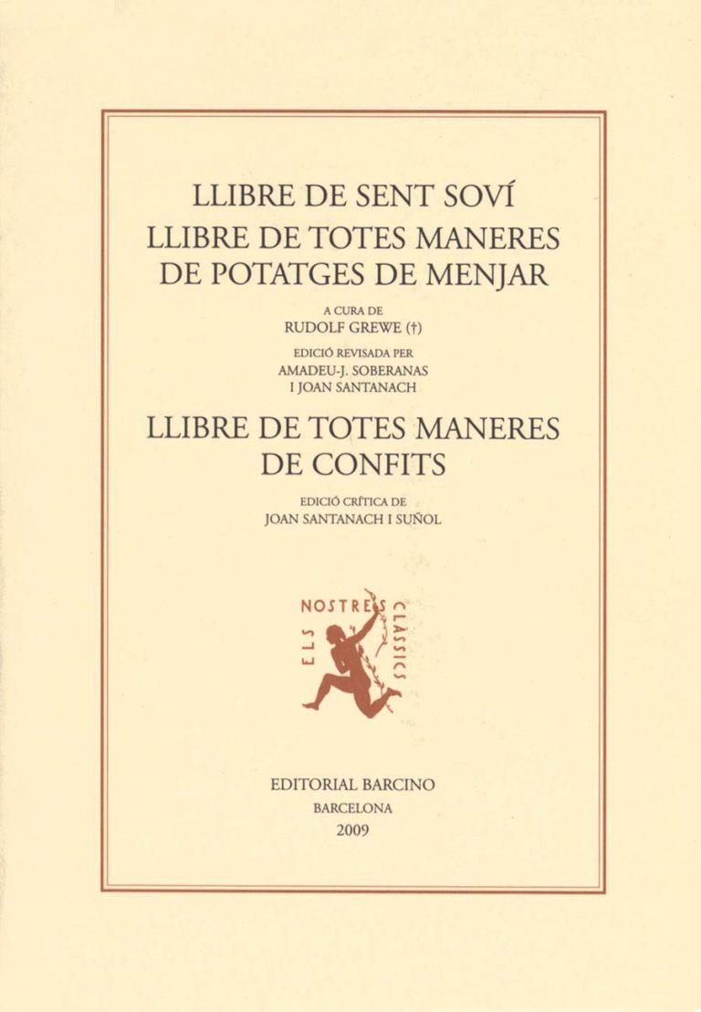 LLIBRE DE SENT SOVI. LLIBRE DE TOTES MANERES DE POTATGES DE | 9788472267060 | GREWE, RUDOLF - SOBERANAS, AMADEU J. - SANTANACH