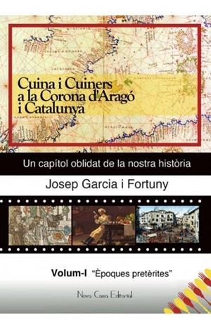 CUINA I CUINERS A LA CORONA D’ARAGÓ | 9788416281114 | GARCIA I FORTUNY, JOSSEP
