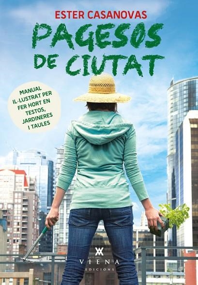 PAGESOS DE CIUTAT | 9788483307748 | CASANOVA, ESTER