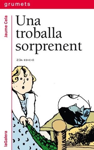 TROBALLA SORPRENENT, UNA (GRUMETS VERMELL) | 9788424681340 | CELA I OLLÉ, JAUME
