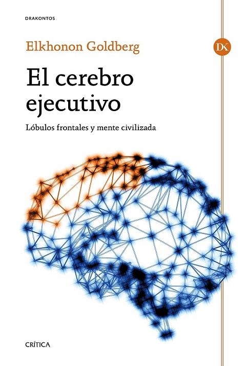 EL CEREBRO EJECUTIVO | 9788498928174 | ELKHONON GOLDBERG