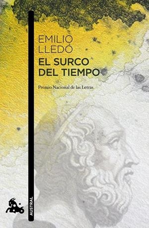 EL SURCO DEL TIEMPO | 9788408138020 | EMILIO LLEDÓ