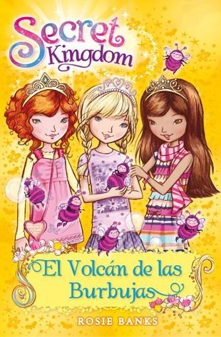 SECRET KINGDOM 7. EL VOLCÁN DE LAS BURBUJAS | 9788424651336 | BANKS, ROSIE