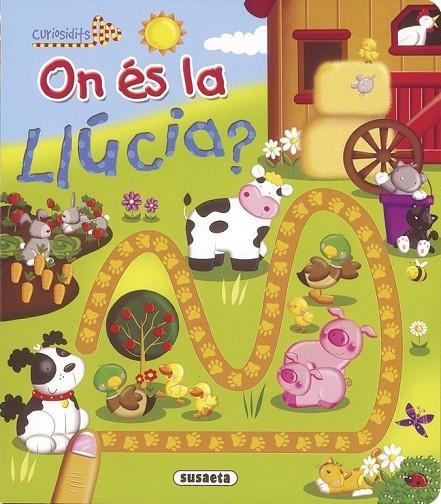 ON ÉS LA LLÚCIA? | 9788467731675 | SUSAETA, EQUIPO