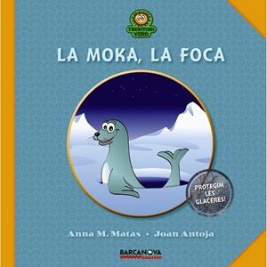 LA MOKA, LA FOCA | 9788448928742 | MATAS, ANNA M./ANTOJA, JOAN