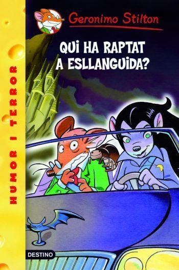 QUI HA RAPTAT A ESLLANGUIDA (STILTON) | 9788492790050 | GERONIMO STILTON
